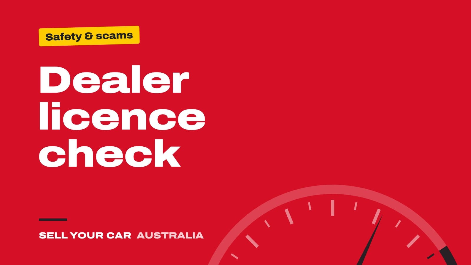 Guide cover: Dealer licence check